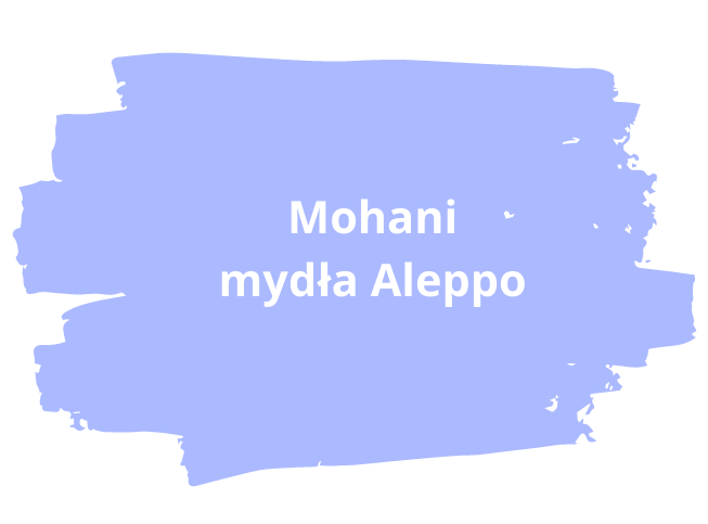 Nowość w Helfy: Mohani - mydła Aleppo