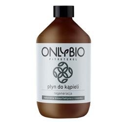 Płyn do kąpieli OnlyBio – Regeneracja i zapobieganie starzeniu